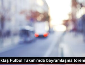 Beşiktaş Futbol Takımı’nda bayramlaşma töreni yapıldı