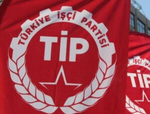 Seçimlere kendi listesiyle katılan TİP’in argümanı ne?